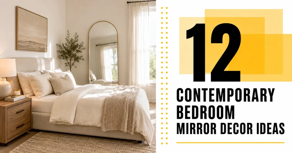 12 Stunning Contemporary Bedroom Mirror Decor Ideas